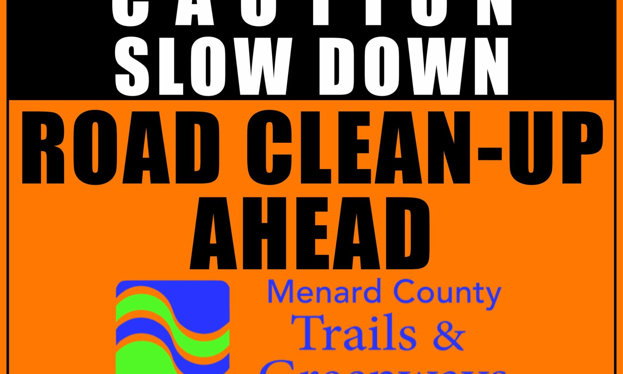 road cleanup sign